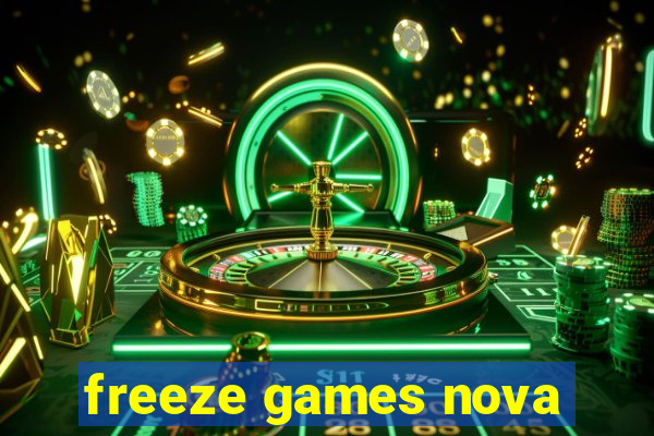 freeze games nova